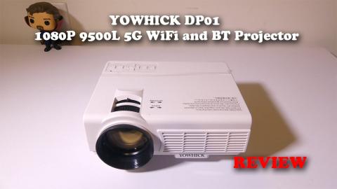 YOWHICK DP01 1080P 9500L 5G WiFi and BT Projector REVIEW