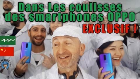 Dans les COULISSES des Smartphones OPPO en Chine ! (EXCLUSIF !)