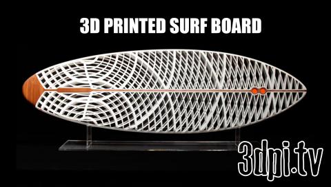 Custom 3D printed Surf Board