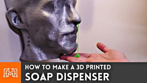 How to Make a 3d Printed Soap Dispenser