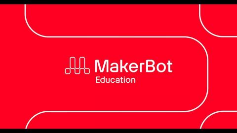 MakerBot Education | The SKETCH 3D Printer Platform