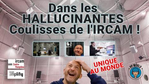 Dans Les HALLUCINANTES Coulisses De l'IRCAM ! (Recherche acoustique UNIQUE au Monde)