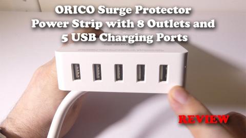 ORICO Surge Protector Power Strip with 8 Outlets and 5 USB Charging Ports REVIEW