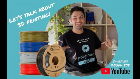 Polymaker Weekly Live #001 - How much do you want to know about 3D filaments?