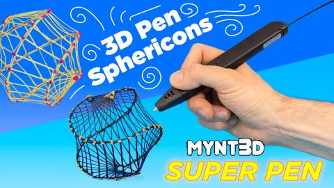 Making 3D Pen Sphericons with the Mynt3D Super 3D Pen