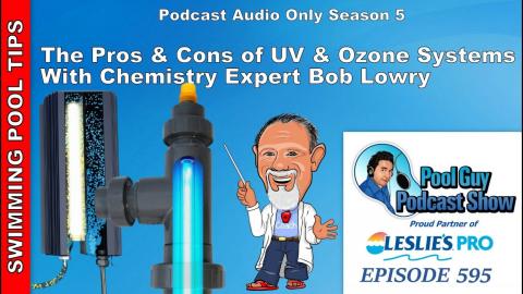 The Pros and Cons of UV and Ozone Systems with Chemistry Expert Bob Lowry