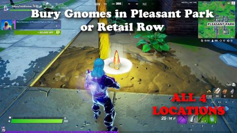 Bury Gnomes in Pleasant Park or Retail Row - ALL LOCATIONS