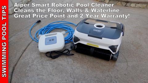Aiper Smart Robotic Pool Cleaner 2021 Model: Priced Under $600 & Cleans Floor, Walls and Waterline!
