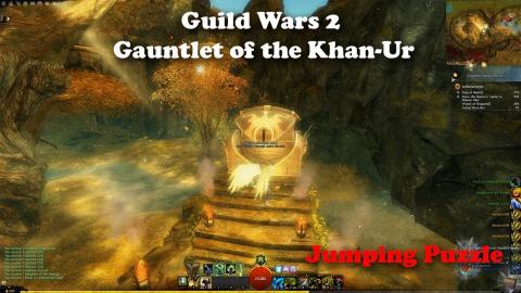 Guild Wars 2 - Gauntlet of the Khan-Ur Jumping Puzzle