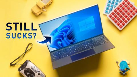 Does Windows 11 Still Suck for Laptops?