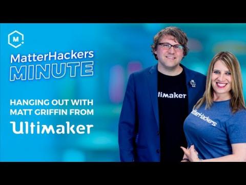 MatterHackers Minute // The Ultimaker S5 3D Printer with Matt Griffin
