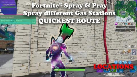 Fortnite - Spray & Pray - Spray different Gas Stations - Fastest Route Locations