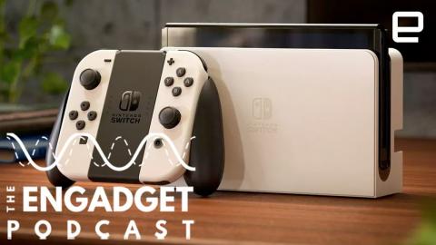 The OLED Switch is real! | Engadget Podcast Live